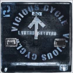 Lynyrd Skynyrd : Vicious Cycle